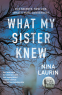 Cover Image: What My Sister Knew