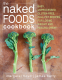 Cover Image: THE NAKED FOODS COOKBOOK