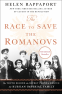 Cover Image: The Race to Save the Romanovs