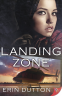 Cover Image: Landing Zone