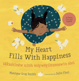 My Heart Fills With Happiness by Monique Gray Smith