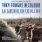 Cover Image: They Fought in Colour / La Guerre en couleur