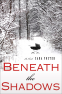 Cover Image: Beneath the Shadows
