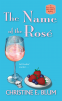 Cover Image: The Name of the Rosé
