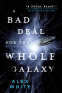 Cover Image: A Bad Deal for the Whole Galaxy