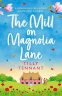 Cover Image: The Mill on Magnolia Lane