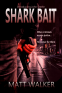 Cover Image: Shark Bait