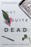 Cover Image: Not Quite Dead