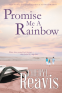 Cover Image: Promise Me A Rainbow