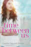 Cover Image: Time Between Us