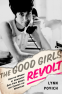 Cover Image: The Good Girls Revolt