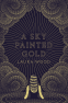 Cover Image: A Sky Painted Gold