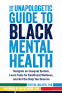 Cover Image: The Unapologetic Guide to Black Mental Health