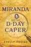 Cover Image: Miranda and the D-Day Caper