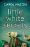 Cover Image: Little White Secrets