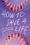 Cover Image: How to Save a Life