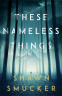 Cover Image: These Nameless Things