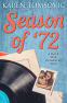 Cover Image: Season of '72: A Rock Star Romantic Saga