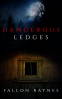 Cover Image: Dangerous Ledges