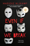 Cover Image: Even If We Break