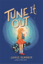 Cover Image: Tune It Out