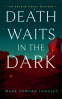 Cover Image: Death Waits in the Dark