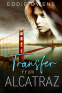 Cover Image: TRANSFER FROM ALCATRAZ
