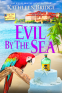 Cover Image: Evil By The Sea