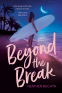 Cover Image: Beyond the Break