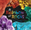Cover Image: A Rainbow of Rocks