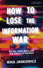 Cover Image: How to Lose the Information War