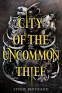 Cover Image: City of the Uncommon Thief