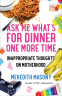 Cover Image: Ask Me What's for Dinner One More Time