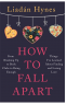 Cover Image: How to Fall Apart