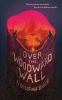 Cover Image: Over the Woodward Wall