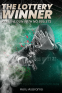 Cover Image: The Lottery Winner and The Gun With No Bullets