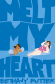 Cover Image: Melt My Heart