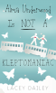 Cover Image: Alma Underwood Is Not A Kleptomaniac