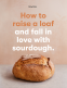 Cover Image: How to Raise a Loaf