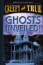 Cover Image: Ghosts Unveiled! (Creepy and True #2)