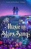 Cover Image: The Music the Stars Sang