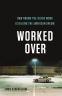 Cover Image: Worked Over