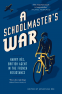 Cover Image: A Schoolmaster's War