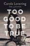 Cover Image: Too Good to Be True
