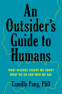 Cover Image: An Outsider's Guide to Humans