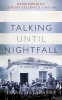 Cover Image: Talking Until Nightfall