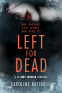 Cover Image: Left For Dead