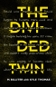 Cover Image: The Divided Twin