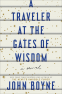 Cover Image: A Traveler at the Gates of Wisdom