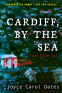 Cover Image: Cardiff, by the Sea